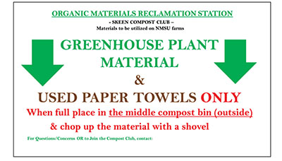 Fig. 02: Sample of NMSU Skeen Compost Club plant organic waste utilization signage.